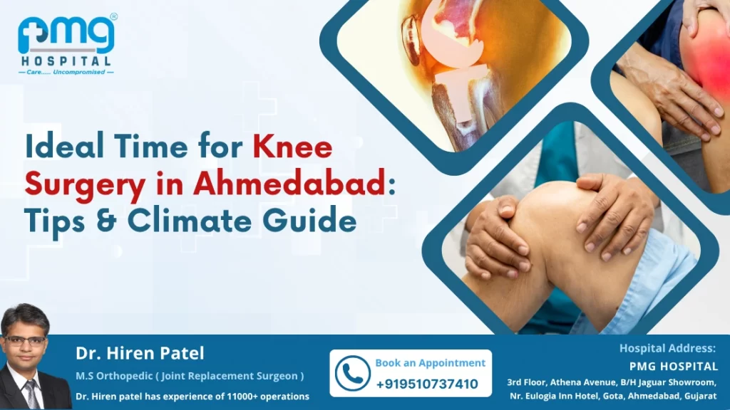 Ideal Time for Knee Surgery in Ahmedabad