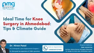 Ideal Time for Knee Surgery in Ahmedabad