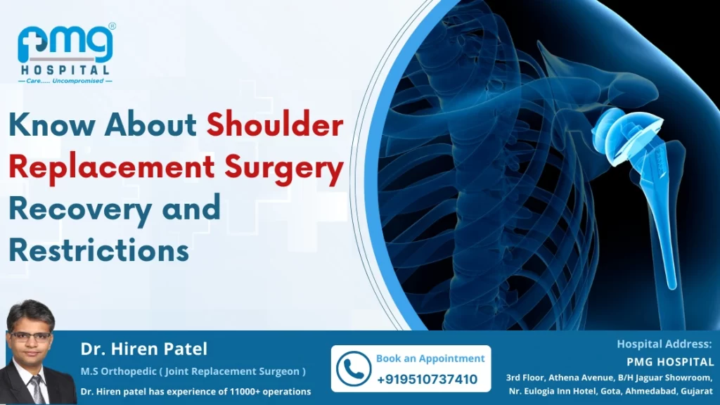 Know About Shoulder Replacement Surgery Recovery and Restrictions