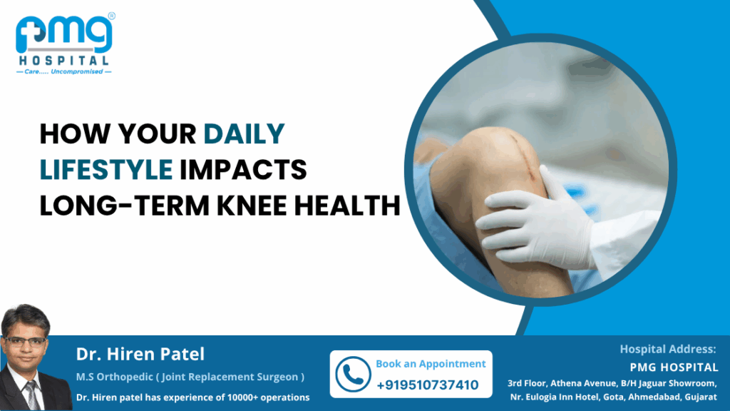 Daily Life Style Impact on Knee Health